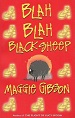 Blah Blah Black Sheep - Maggie Gibson